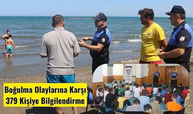 Samsun'da boğulma olaylarına karşı bilgilendirme yapılıyor