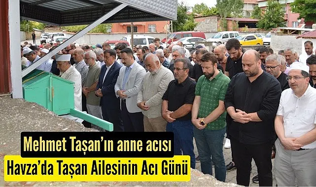 Samsun'da Mehmet Taşan'ın anne acısı