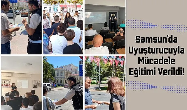 Samsun'da Uyuşturucuyla Mücadele Eğitimi Verildi!