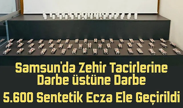 Samsun'da Zehir Tacirlerine Darbe üstüne Darbe
