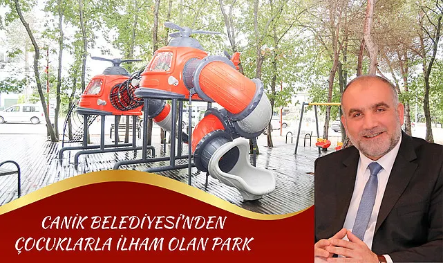 Canik Belediyesi'nden Çocuklarla İlham Olan Park