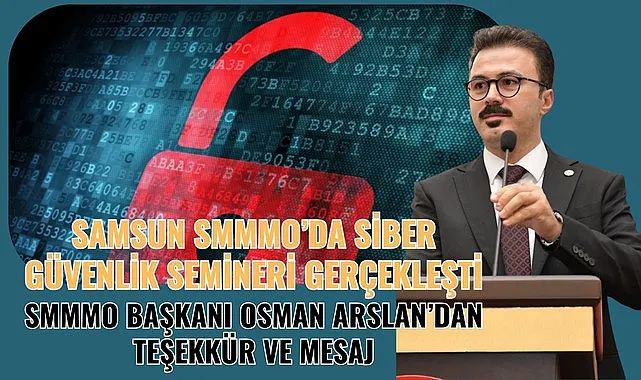 Samsun Mali Müşavirler Odası'ndan Siber Güvenlik Semineri