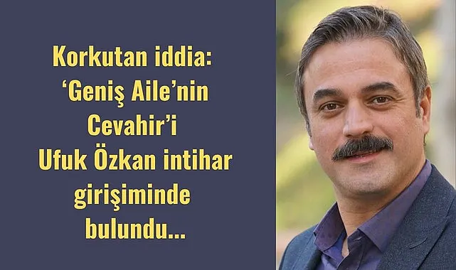 Samsunlu sanatçı Ufuk Özkan'ın intihar girişimi iddiası!