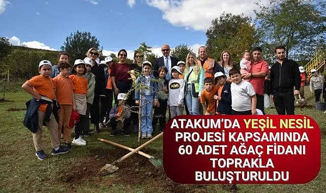 Atakum’da Yeşil Nesil projesi kapsamında ağaçlar toprakla buluşturuldu