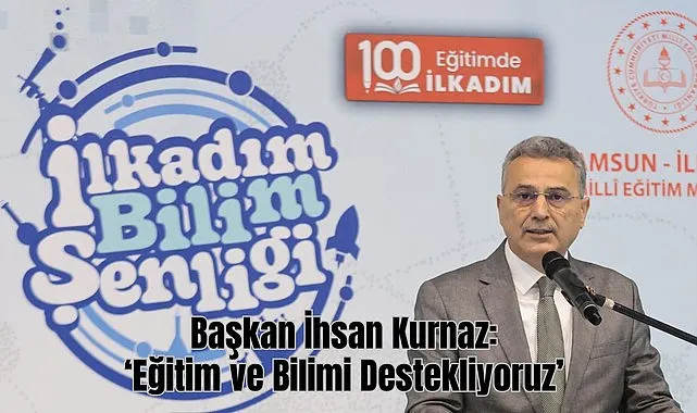 Başkan İhsan Kurnaz: Eğitim ve Bilimi Destekliyoruz
