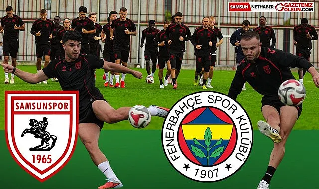Samsunspor Fenerbahçe maçının saatini bekliyor!