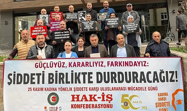 HAK-İŞ’ten 25 Kasım’da Şiddete Karşı Ortak Mesaj