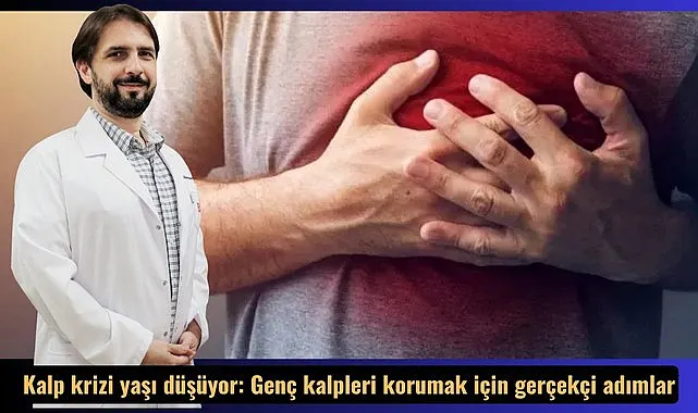 Kalp krizi yaşı düşüyor: Genç kalpleri korumak için gerçekçi adımlar