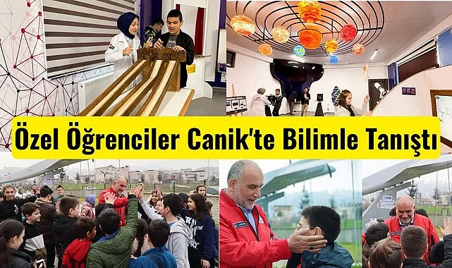 Özel Öğrenciler Canik'te Bilimle Tanıştı