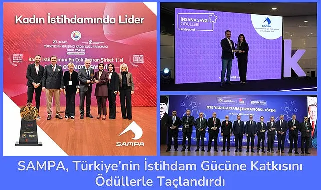 SAMPA, Türkiye'nin İstihdam Gücüne Katkısını Ödüllerle Taçlandırdı