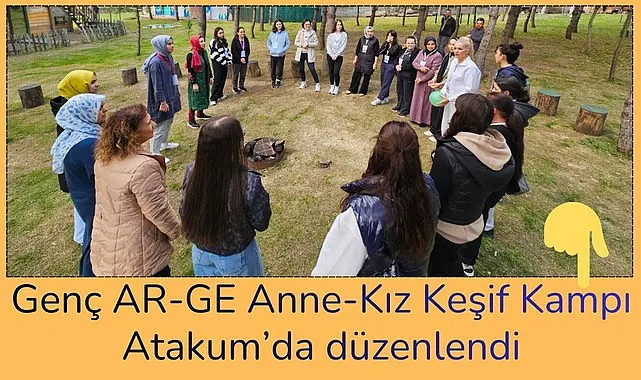 Samsun'da Genç AR-GE Anne-Kız Keşif Kampı düzenlendi