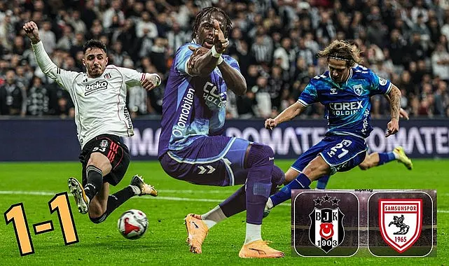 Samsunspor deplasmanda Beşiktaş'a kök söktürdü!