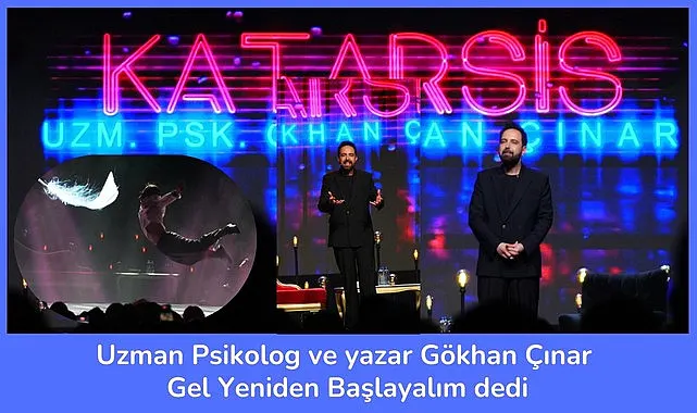 Uzman Psikolog ve yazar Gökhan Çınar Gel Yeniden Başlayalım dedi