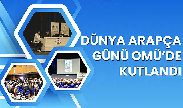 Dünya Arapça Günü OMÜ'de Kutlandı
