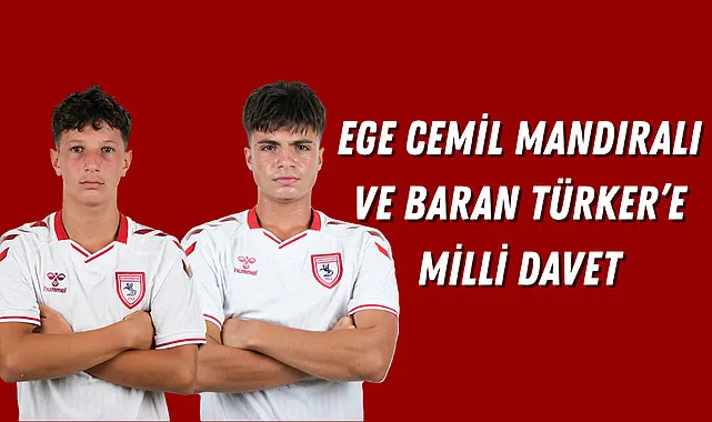 Ege Cemil Mandıralı ve Baran Türker'e milli davet