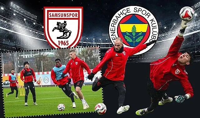 Samsunspor Fenerbahçe Süper Kupa maçı hazırlıklarına başladı
