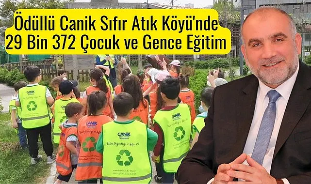 Canik Belediyesi'nden 29 Bin 372 Çocuk ve Gence sıfır atık eğitimi