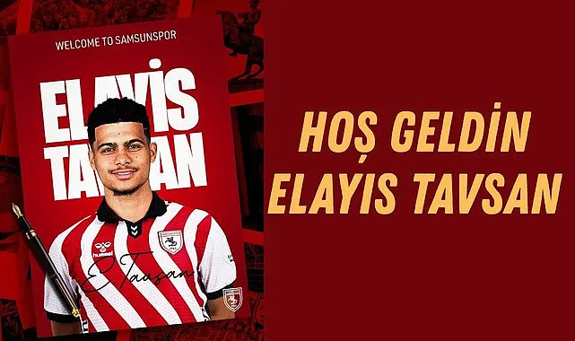 Elayis Tavsan Samsunspor'da Elayis Tavsan kimdir?