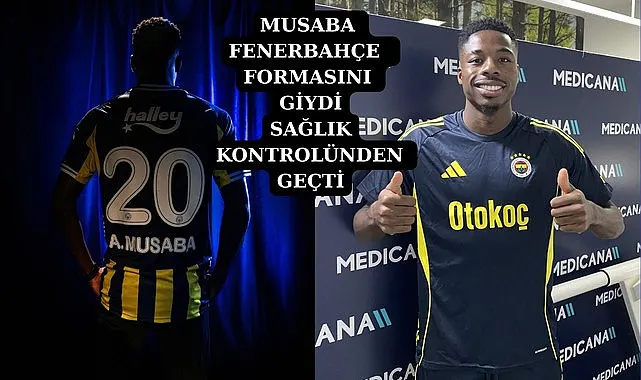 Fenerbahçe'den Musaba Paylaşımı: Ailemize hoş geldin