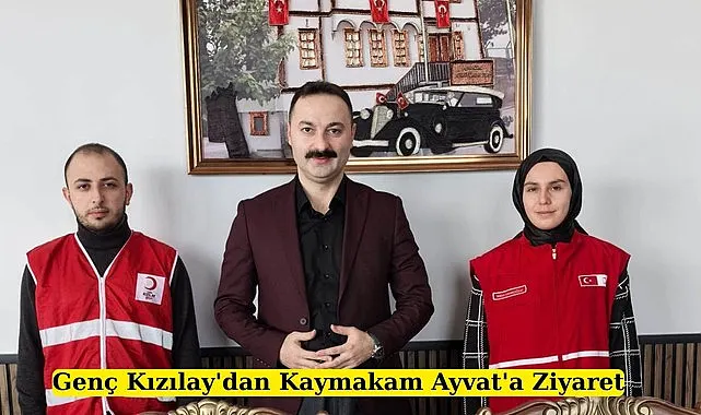 Genç Kızılay'dan Kaymakam Ayvat'a Ziyaret