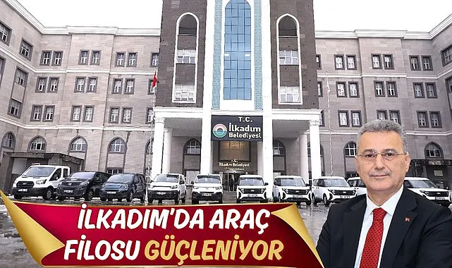 İlkadım’da araç filosu güçleniyor