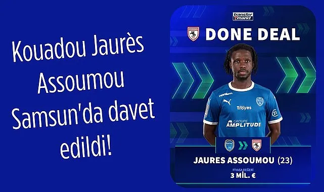Kouadou Jaurès Assoumou Samsun'da davet edildi! Kouadou Jaurès Assoumou kimdir?