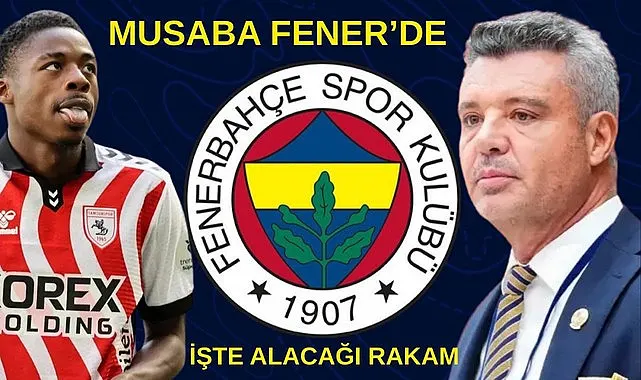 Musaba Fenerbahçe'de 4.5 yıllık sözleşme imzaladı! Alacağı rakam belli oldu
