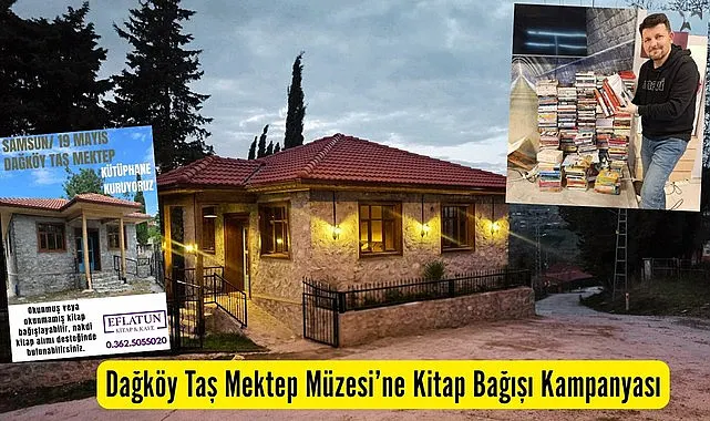 Samsun'da Dağköy Taş Mektep Müzesi’ne kitap bağışı kampanyası