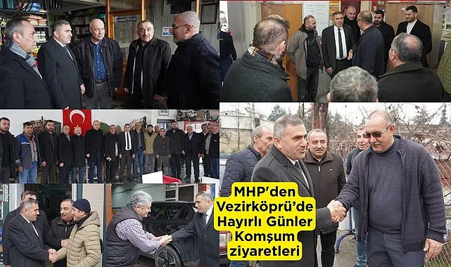 Samsun'da MHP'den Vezirköprü’de Hayırlı Günler Komşum ziyaretleri