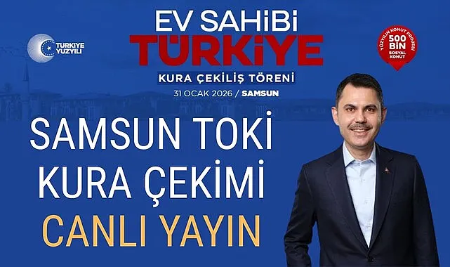 Samsun Toki kurası canlı yayın 31 Ocak Cumartesi