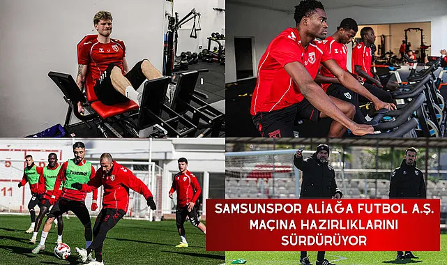 Samsunspor Aliağa Futbol A.Ş. Maçına Hazırlıklarını Sürdürüyor