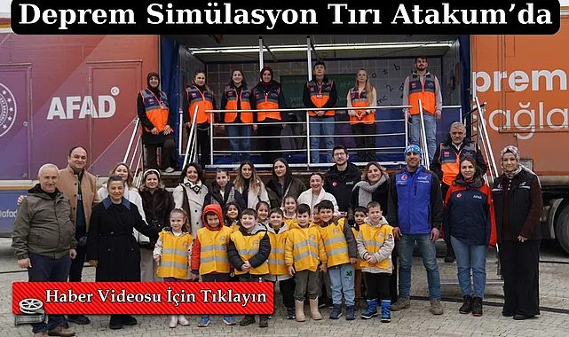 AFAD Deprem Simülasyon Tırı Atakum'da