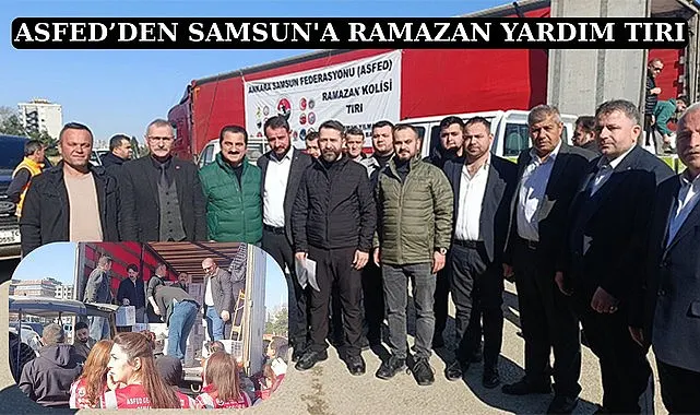 Ankara Samsun Federasyonu'ndan Samsun'a bir tır dolusu erzak kolisi