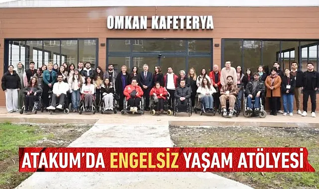  Atakum’da Engelsiz Yaşam Atölyesi