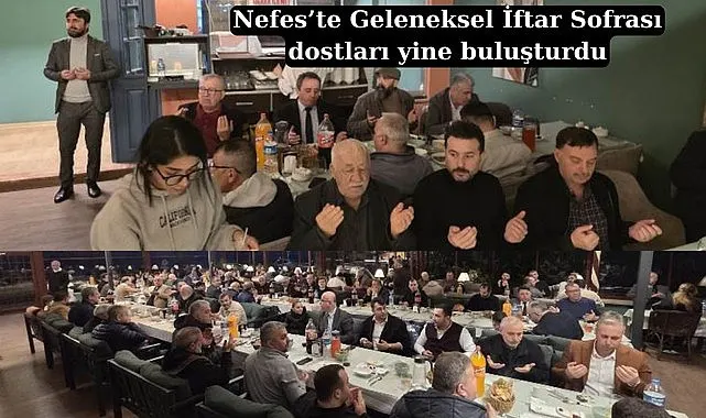 Atakum Nefes'te Geleneksel İftar Sofrası dostları yine buluşturdu