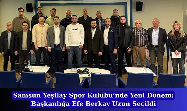 Efe Berkay Uzun Samsun Yeşilay Spor Kulübü Başkanı oldu