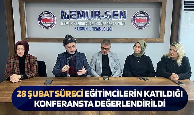 Eğitim-Bir-Sen Samsun'da 28 Şubat Konferansı Düzenledi