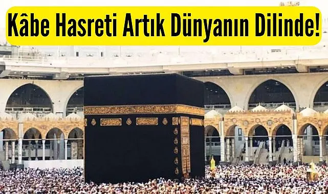 Kâbe'de Hacılar Hû Der Allah sözleri dünyanın ortak duası oldu