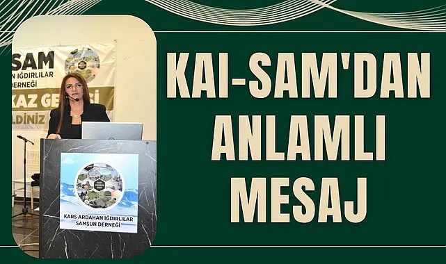 KAI-SAM'DAN Anlamlı Mesaj