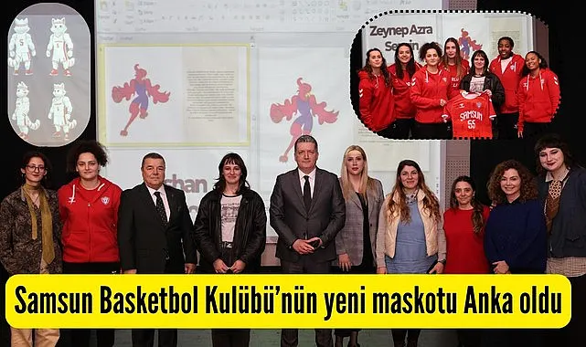 Samsun Basketbol Kulübü’nün yeni maskotu Anka oldu