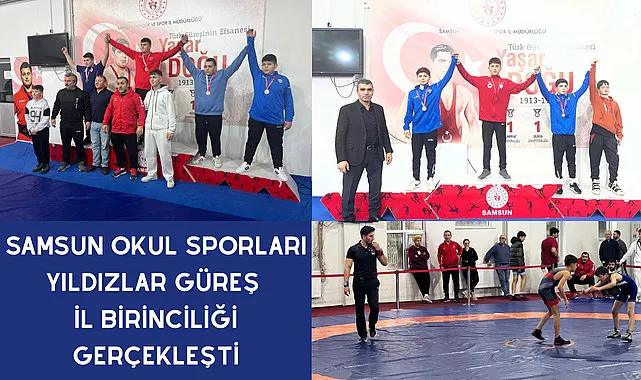 Samsun Okul Sporları Yıldızlar Güreş İl Birinciliği gerçekleşti