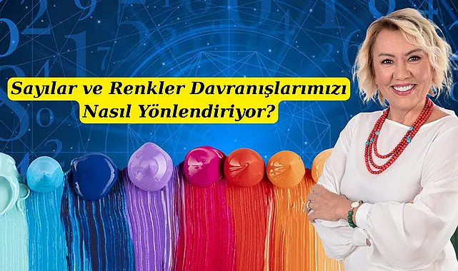 Sayılar ve renkler davranışlarımızı yönlendiriyor mu?