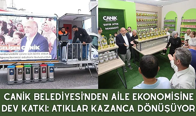 Canik Belediyesi'nden Aile Ekonomisine Dev Katkı: Atıklar Kazanca Dönüşüyor 