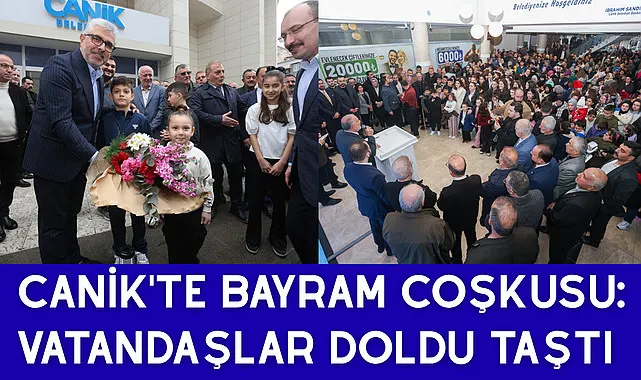 Canik'te Bayram Coşkusu: Vatandaşlar Doldu Taştı 