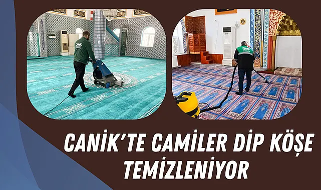 Canik'te Camiler Dip Köşe Temizleniyor 