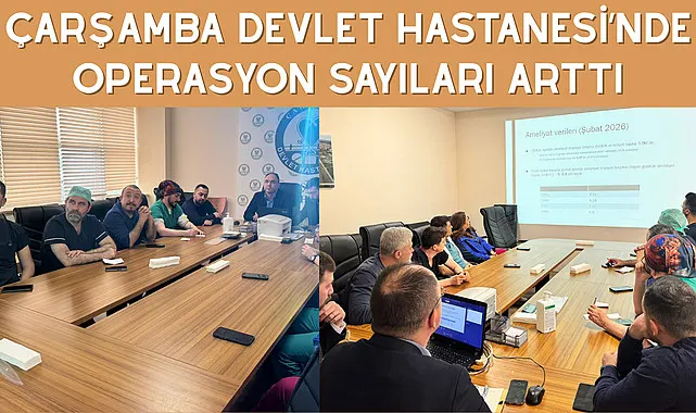 Çarşamba Devlet Hastanesi’nde Operasyon Sayıları Arttı
