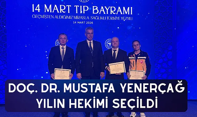 Doç. Dr. Mustafa Yenerçağ Yılın Hekimi Seçildi