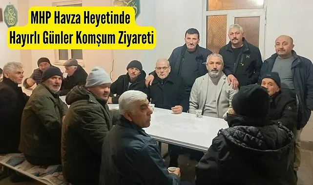 MHP Havza Heyetinde Hayırlı Günler Komşum Ziyareti