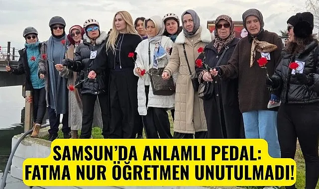 Samsun'da Eğitimiler Fatma Nur öğretmen için pedalladılar