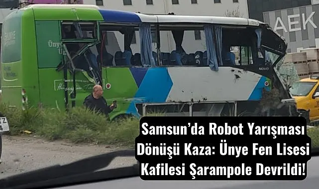 Samsun’da Ünye Fen Lisesi Kafilesi Şarampole Devrildi!